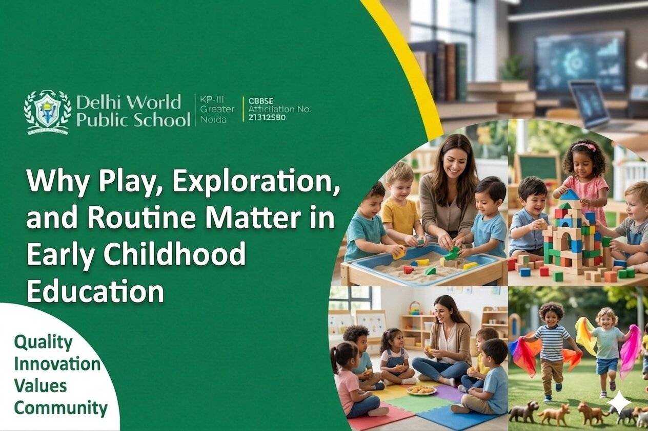 Why Play, Exploration, and Routine Matter in Early Childhood Education
