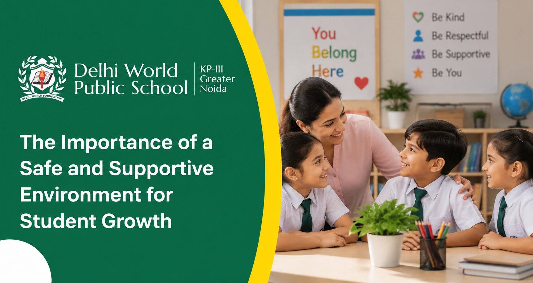 The Importance of a Safe and Supportive Environment for Student Growth 