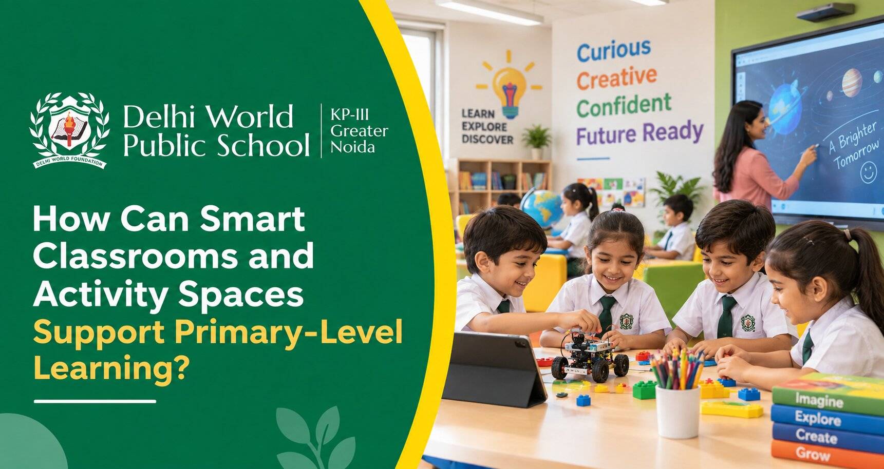 How Can Smart Classrooms and Activity Spaces Support Primary-Level Learning?